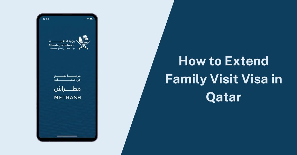 How to Extend Family Visit Visa in Qatar